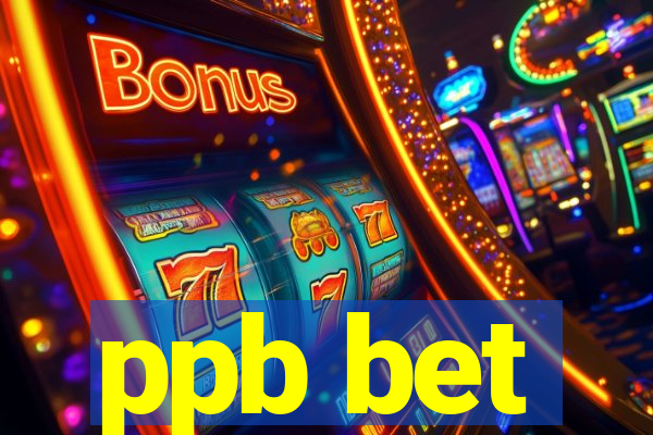 ppb bet